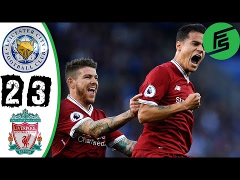 Leicester City vs Liverpool 2-3 - Highlights & Goals - 23 September 2017