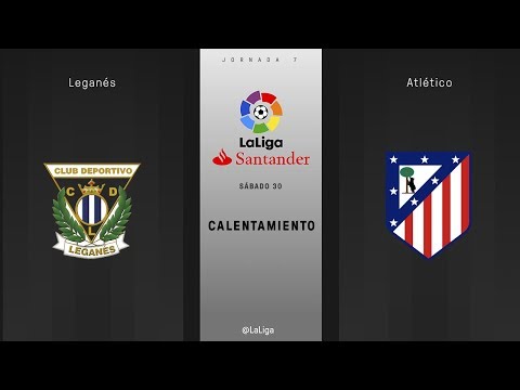 Calentamiento Leganés vs Atlético