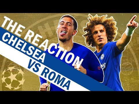Hazard On Fire & Luiz Scores A Screamer ???? Chelsea Vs Roma | The Reaction
