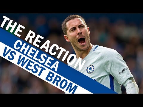 Hazard & Morata's Incredible Partnership Helps Chelsea Dominate Vs West Brom | The Reaction