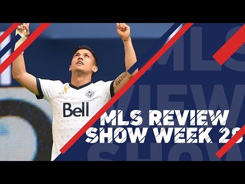 Vancouver atop a congested West | MLS Review Show, Week 28