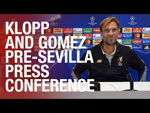 Joe Gomez and Jürgen Klopp's Sevilla press conference | Salah, Coutinho and Karius news