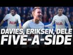 5-A-SIDE DREAM TEAM: DAVIES, ERIKSEN, DELE