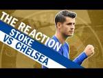 THE REACTION: Stoke v Chelsea