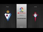 Calentamiento Eibar vs Celta