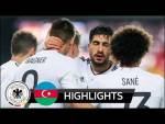 Germany vs Azerbaijan 5-1 - All Goals & Extended Highlights - 08/10/2017 HD