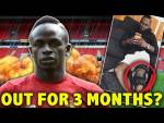BREAKING: Sadio Mane OUT Injured For 3 Months! | #The12thMan