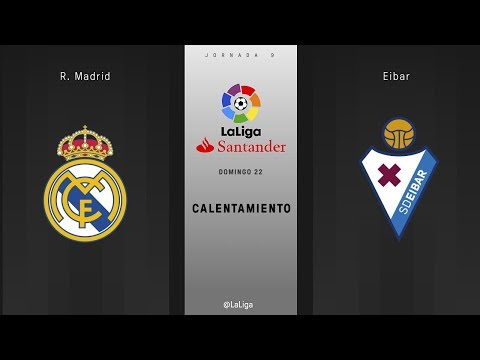 Calentamiento R. Madrid vs Eibar