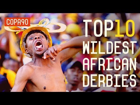 Top 10 Wildest African Derbies