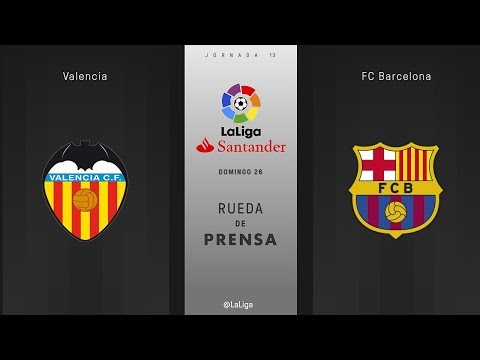 Rueda de prensa Valencia vs FC Barcelona