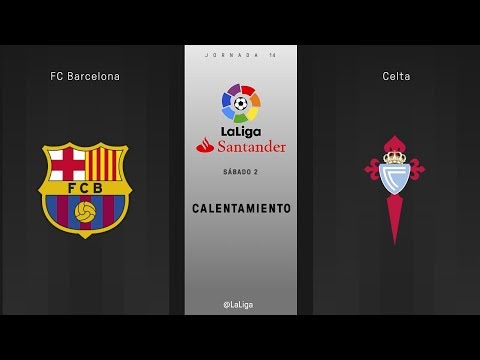 Calentamiento FC Barcelona vs Celta