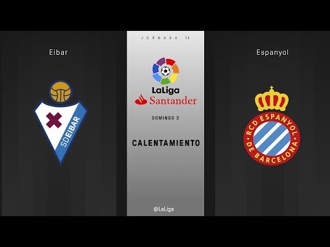 Calentamiento Eibar vs Espanyol