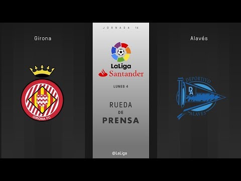 Rueda de prensa Girona vs Alavés