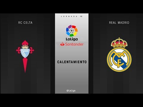 Calentamiento RC Celta vs Real Madrid