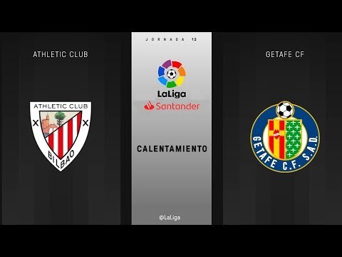 Calentamiento Athletic Club vs Getafe FC
