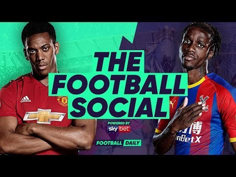LIVE - Manchester United vs Crystal Palace | #TheFootballSocial