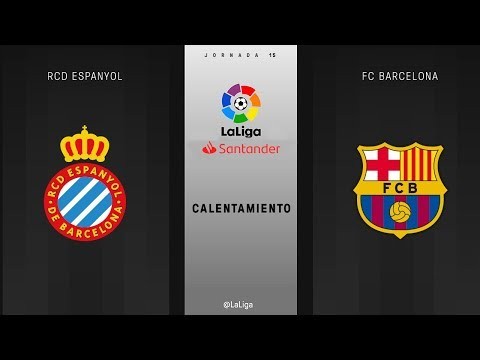 Calentamiento RCD Espanyol vs FC Barcelona