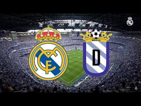 COPA DEL REY | Real Madrid - UD Melilla