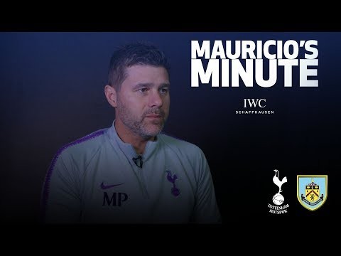 MAURICIO PREVIEWS BURNLEY | MAURICIO'S MINUTE