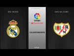 Calentamiento Real Madrid vs Rayo Vallecano