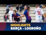[HIGHLIGHTS] FUTBOL FEM (Liga): FC Barcelona – Logroño