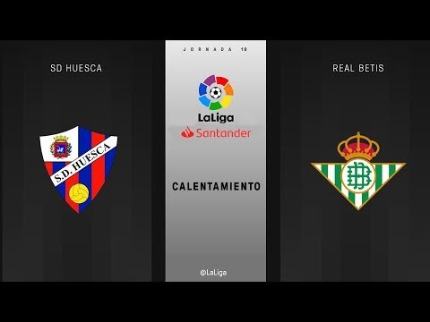 Calentamiento SD Huesca vs Real Betis