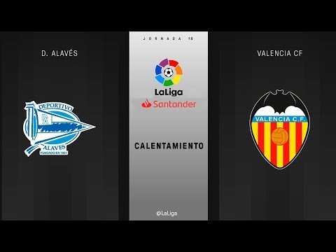 Calentamiento D. Alavés vs Valencia CF