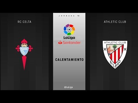 Calentamiento RC Celta vs Athletic Club