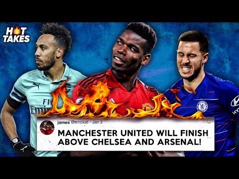 “Manchester United Will Finish Above Arsenal & Chelsea” | #HotTakes