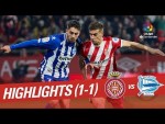 Highlights Girona FC vs Deportivo Alavés (1-1)