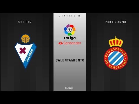 Calentamiento SD Eibar vs RCD Espanyol