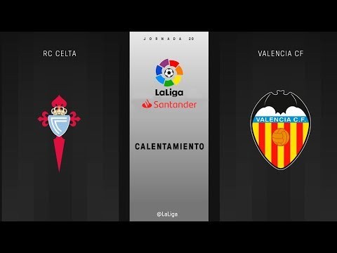 Calentamiento RC Celta vs Valencia CF