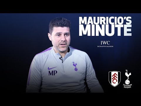 MAURICIO PREVIEWS FULHAM | MAURICIO'S MINUTE