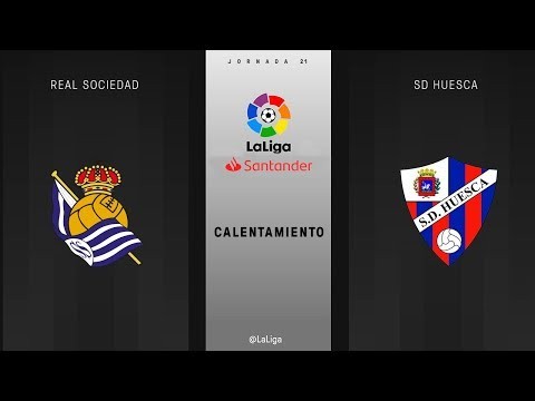 Calentamiento Real Sociedad vs SD Huesca