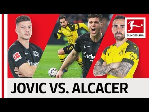 Luka Jovic vs. Paco Alcacer - The Bundesliga's Top Strikers Go Head-to-Head