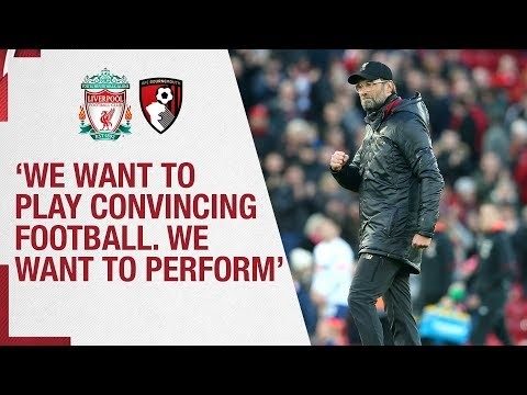 Klopp's post-Bournemouth reaction | 'We want to play convincing football. We want to perform'