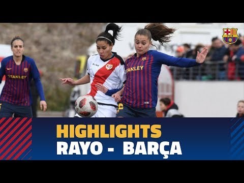 Highlights Rayo - Femení (0-4) J20 Lliga 1a Divisió Femenina 2018/2019