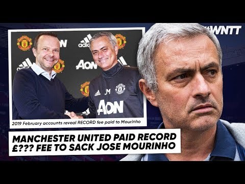 WE FOUND OUT THE INSANE AMOUNT IT COST MAN UNITED TO SACK MOURINHO! | #WNTT