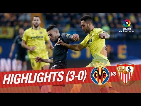 Highlights Villarreal CF vs Sevilla FC (3-0)