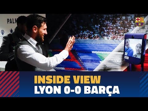 [BEHIND THE SCENES] Lyon 0-0 Barça in the Champions League