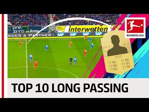 Götze, James, Thiago & More - EA SPORTS FIFA 19 - Top 10 Long Passing
