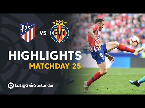 Highlights Atletico de Madrid vs Villarreal CF (2-0)