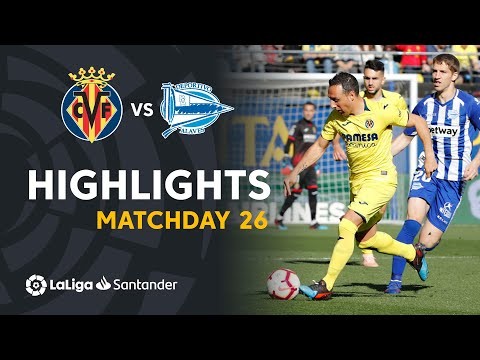 Highlights Villarreal CF vs Deportivo Alaves (1-2)