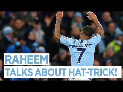 RAHEEM STERLING ON HIS HAT-TRICK! | City 3-1 Watford