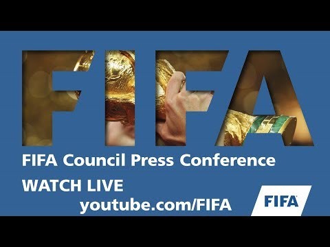 COMING SOON - FIFA Council Press Conference - WATCH LIVE