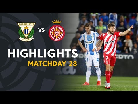 Highlights CD Leganes vs Girona FC (0-2)