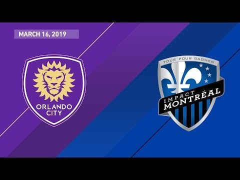 Orlando City SC vs. Montreal Impact | HIGHLIGHTS - March 16, 2019