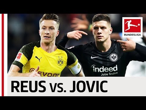 Marco Reus vs. Luka Jovic - Dortmund's Captain & Frankfurt's Shooting Star Go Head-to-Head