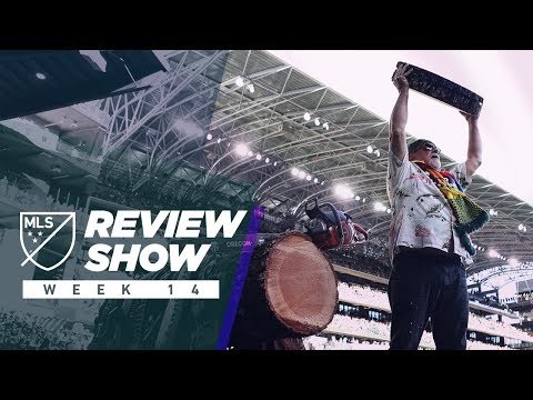 LAFC Crash Portland's Stadium Re-Opening | Review Show Week 14