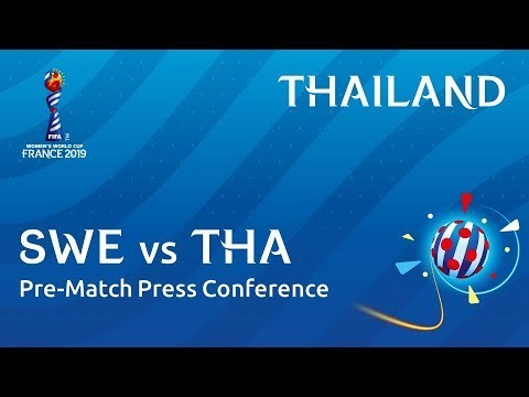 Thailand - Pre-Match Press Conference
